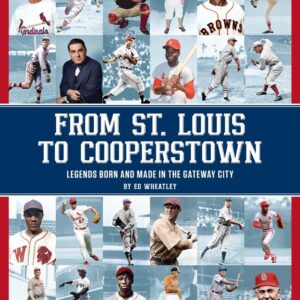 From St. Louis to Cooperstown